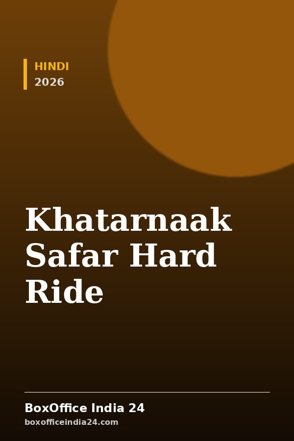 Khatarnaak Safar Hard Ride