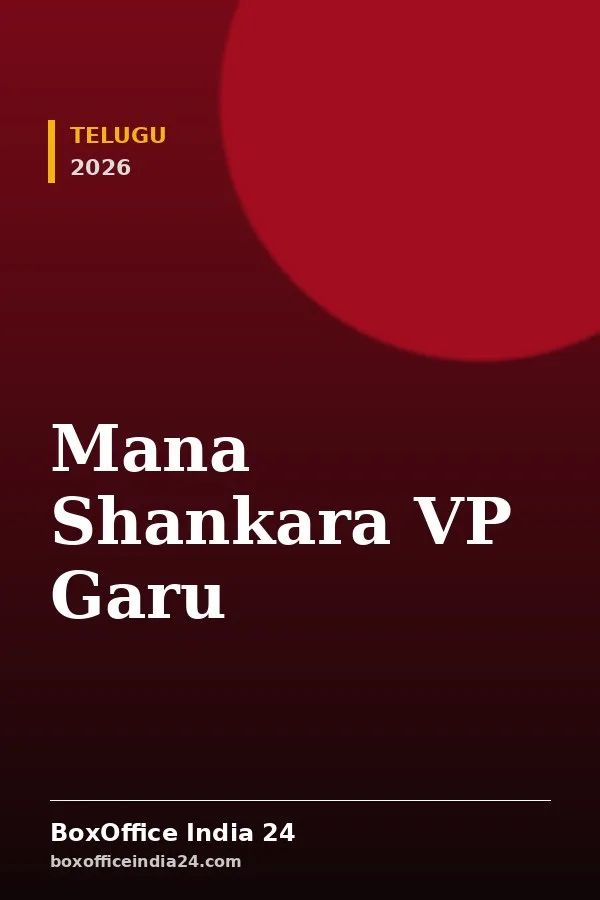 Mana Shankara VP Garu