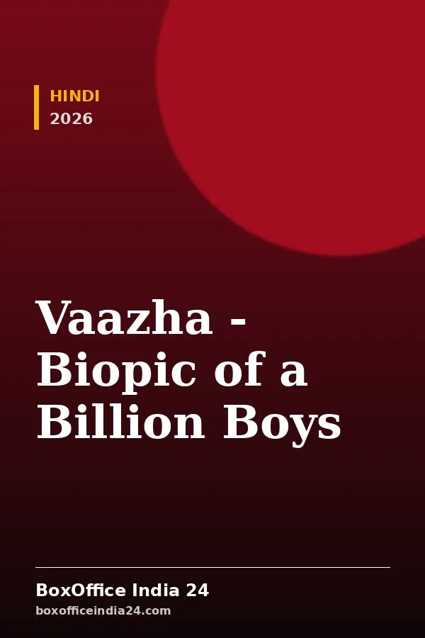 Vaazha - Biopic of a Billion Boys (2024)